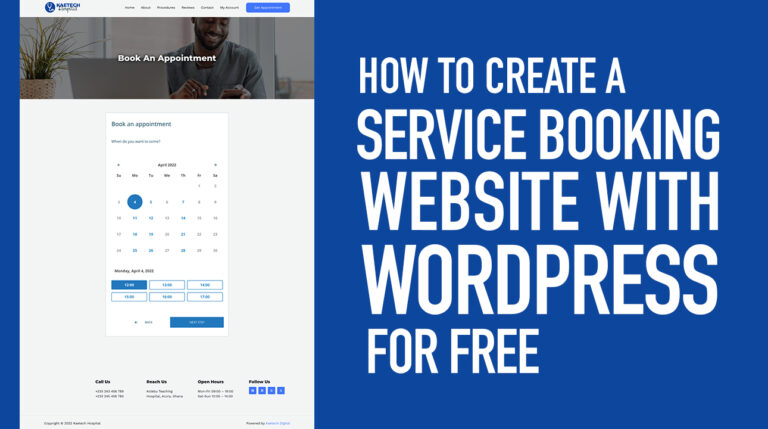 How To Create A Booking Website For A Hospital, Salon, Accountancy Firm, etc. With WordPress For Free.