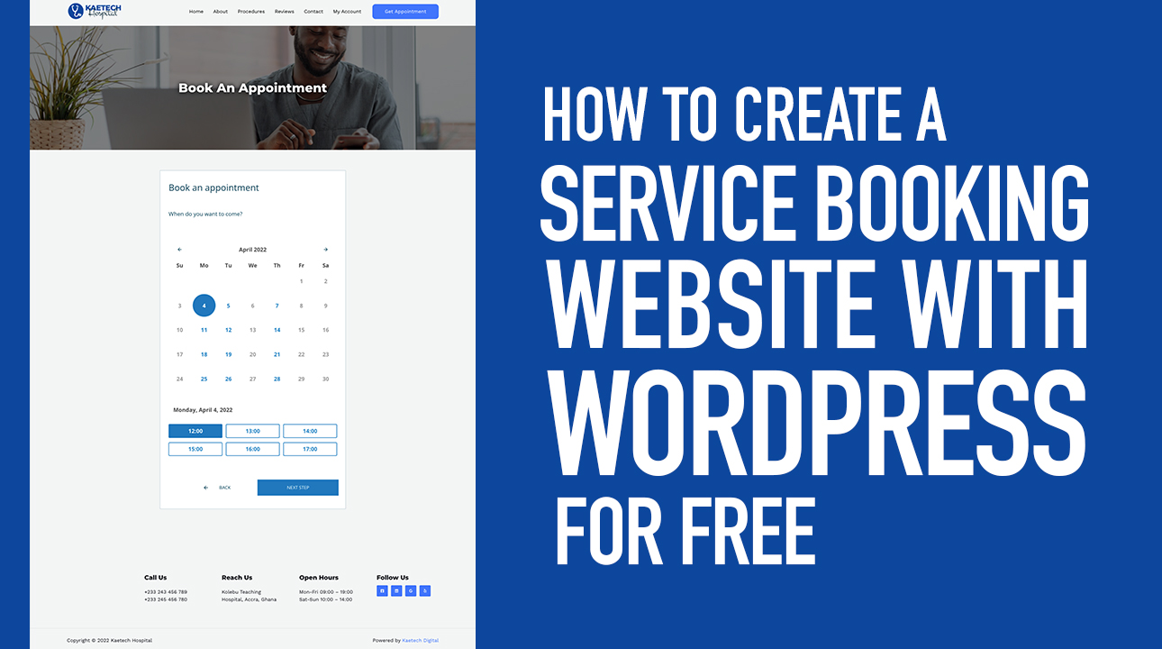 You are currently viewing How To Create A Booking Website For A Hospital, Salon, Accountancy Firm, etc. With WordPress For Free.