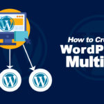 A Comprehensive Guide to Creating a WordPress Multisite Website