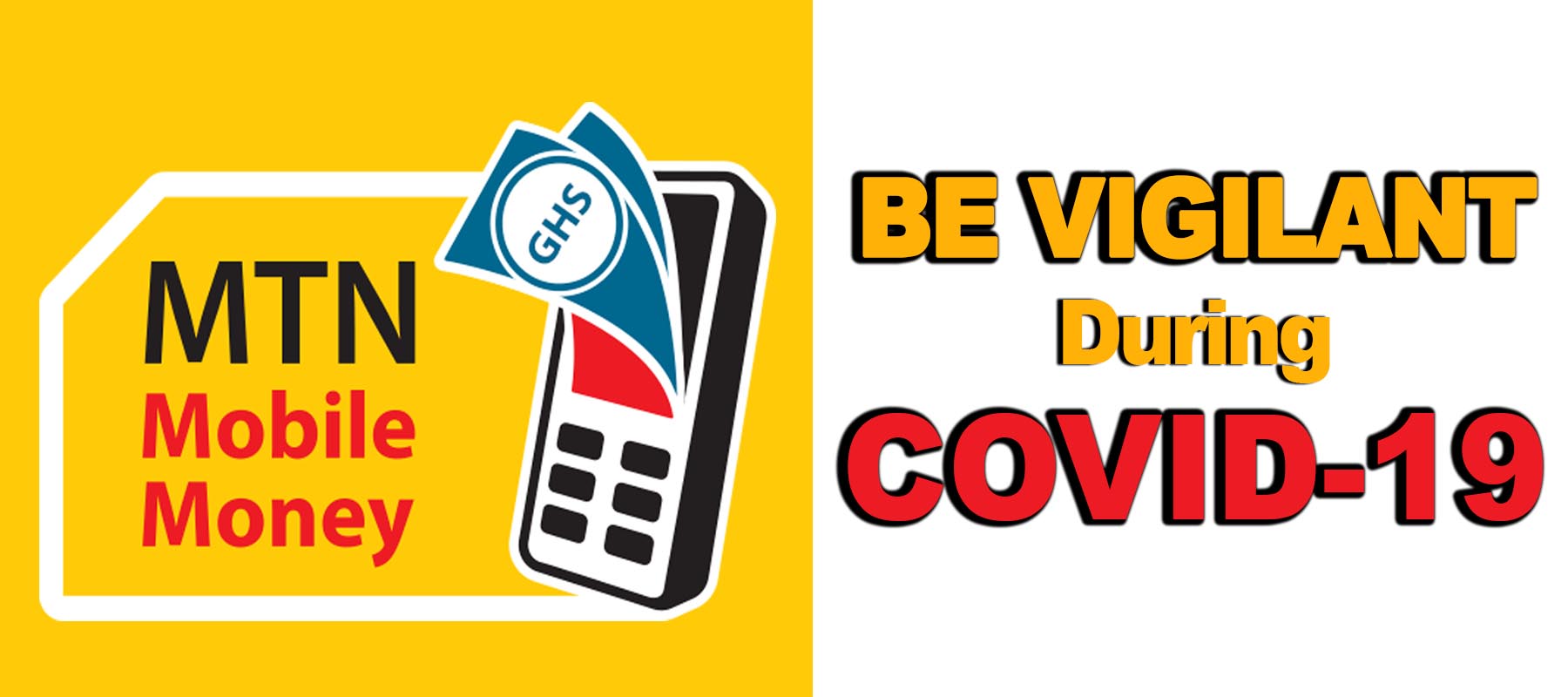 You are currently viewing Mobile Money MTN Says Be Vigilant During COVID-19