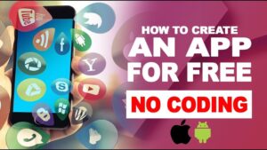 Read more about the article How to create an app for free Without Coding (Android & IOS)